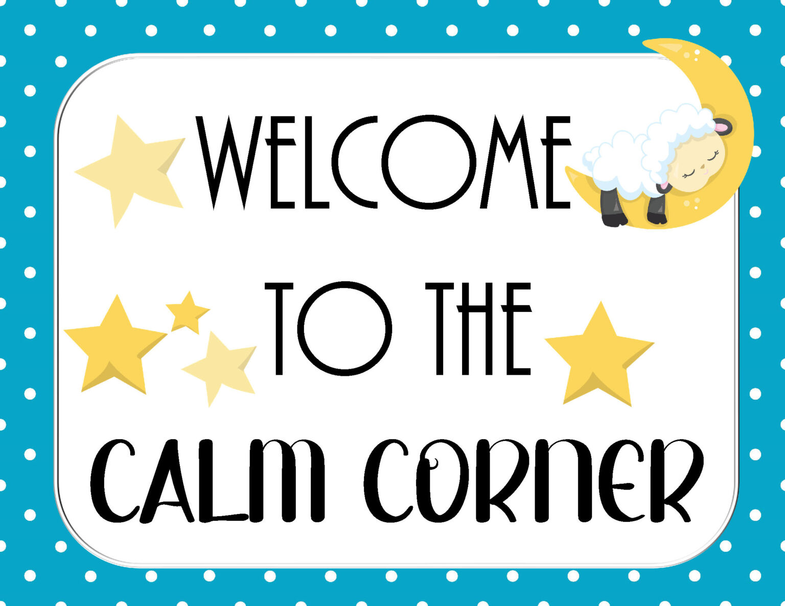 How To Create And Use A Calm Corner FREE Calming Corner Posters